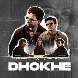 Dhokhe - Garrry