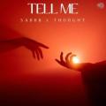 Tell Me - Sarrb