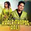 Kaale Thopde Aali