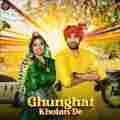 Ghunghat Kholan De