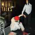 Money Talks