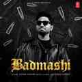 Badmashi - Kabir Sandhu