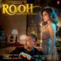 Rooh (Feat. Nushrratt Bharuccha)