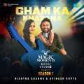 Gham Ka Khazana - Magic Moments Music Studio Season 1