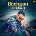 Bachpan Aali Yaari