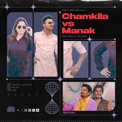 Chamkila Vs Manak - Gurlez Akhtar