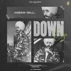 Down Eye - Joban Gill