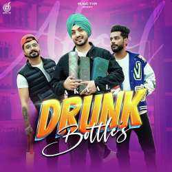 Drunk Bottles - Akaal