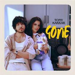 Gone - Tony Kakkar