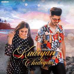 Kudiyan Chidiyan - Zorawar