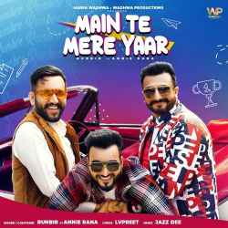 Mein Te Mere Yaar - Runbir
