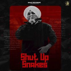 Shut up Snakes - Avtar