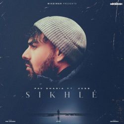 Sikhle - Pav Dharia