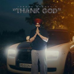 Thank God - Jordan Sandhu