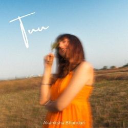 Tuu - Akanksha Bhandari